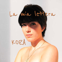 Kora - La mia lettera