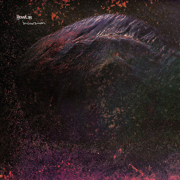 Howler - Incursion