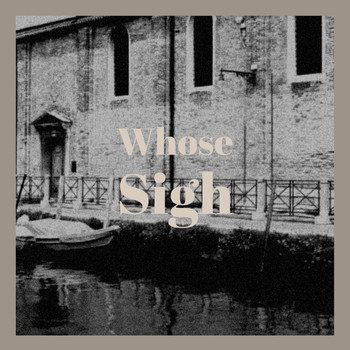 Various Artists - Whose Sigh
