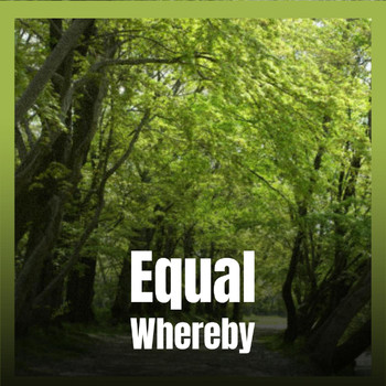 Various Artists - Equal Whereby