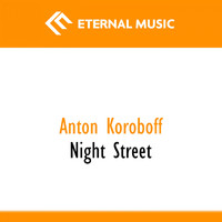 Anton Koroboff - Night Street