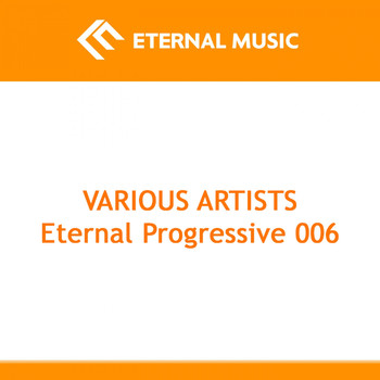 Various Artists - Eternal Progressive 006