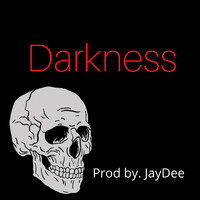 Jaydee - Darkness (Explicit)