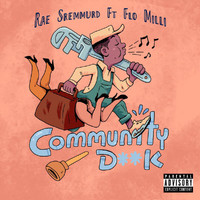 Rae Sremmurd - Community D**k (Explicit)