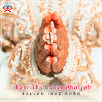 Sallam Imazighen - Thasrith Nhara Dharfah
