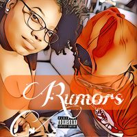 Caine - Rumors (Explicit)