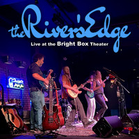 The River's Edge - (Live) At the Bright Box Theater