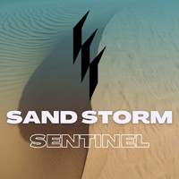 Sentinel - Sand Storm (Original Mix)