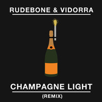 Rudebone - Champagne Light (Remix)