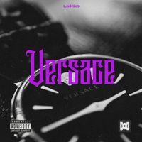 Laikko - Versace (Explicit)