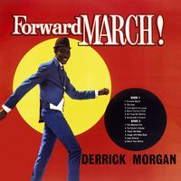 Derrick Morgan - Forward March (Expanded Version)