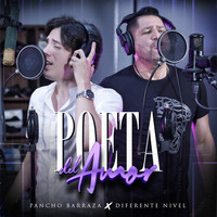 Pancho Barraza - Poeta del Amor