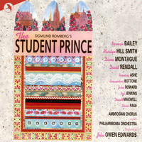 Sigmund Romberg - The Student Prince (Original Studio Cast of  the First Complete Recording)