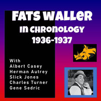Fats Waller - Complete Jazz Series : 1936-1937 Fats Waller