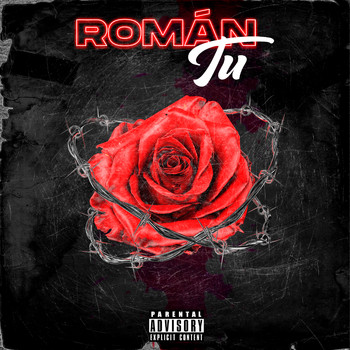 Román - Tú (Explicit)