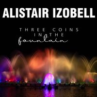 Alistair Izobell - Three Coins in the Fountain