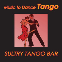 Christel Alexander - Sultry Tango Bar: Music to Dance Tango