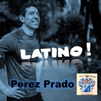 Pérez Prado - Latino!