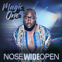 Magic One - Nose Wide Open