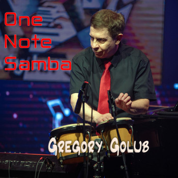 Gregory Golub - One Note Samba