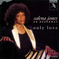 Salena Jones - Salena Jones On Broadway - Only Love