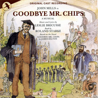 Leslie Bricusse - Goodbye Mr. Chips (Original Cast Recording)