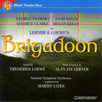 Alan Jay Lerner & Frederick Loewe - Brigadoon (2005 Studio Cast Recording)