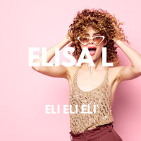 Elisa L - Eli Eli Eli