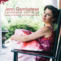 Jenn Gambatese - Cockeyed Optimist : The Songs of Rodgers and Hammerstein