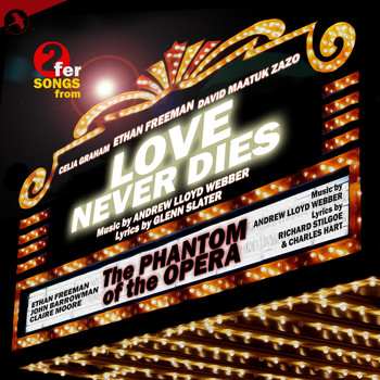 Andrew Lloyd Webber - The Phantom of the Opera & Love Never Dies (Highlights)