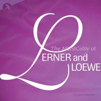 Alan Jay Lerner & Frederick Loewe - The Musicality of Lerner and Loewe