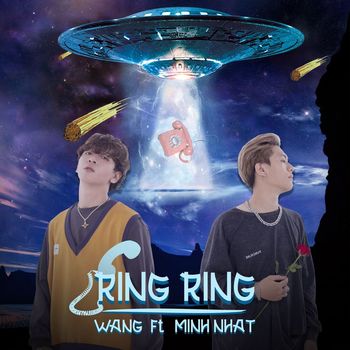 Wang - Ring Ring (feat. Minh Nhật)