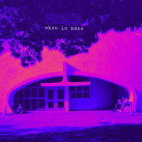 Freja - when in mars