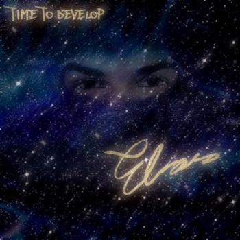 Elias - Time to Develop (Explicit)