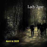 Lady Jane - Back to 2020