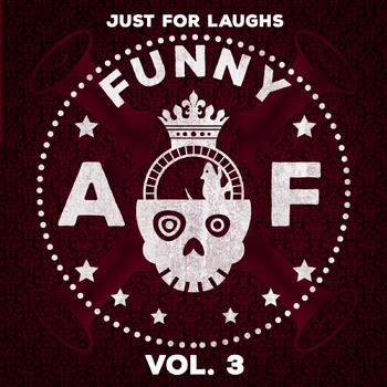 Various Artists - Just for Laughs - Funny AF, Vol. 3 (Explicit)