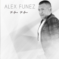 Alex Funez - Te Amo Te Amo