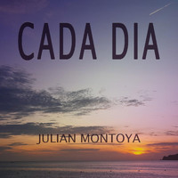 Julian Montoya - Cada Día