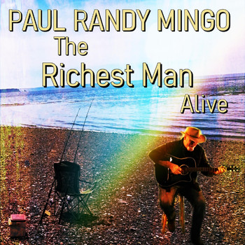 Paul Randy Mingo - The Richest Man Alive