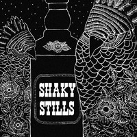 Shaky Stills - Ditty of Sobriety