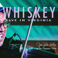 Jon Tyler Wiley & His Virginia Choir - Whiskey (Live)