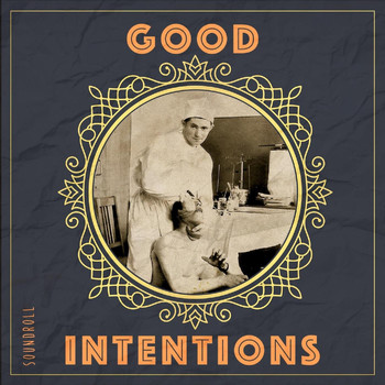 Soundroll - Good Intentions