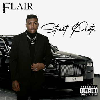 Flair - Street Pastor (Explicit)