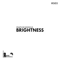 Phats De Juvenile - Brightness