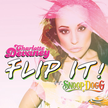 Charlotte Devaney - Flip It