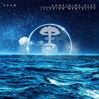 Keon - Something Else / Illusion Mentality
