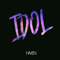 Haven - Idol