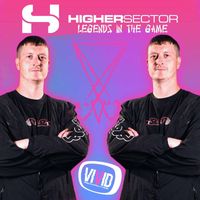 Higher Sector - Legends In The Game
