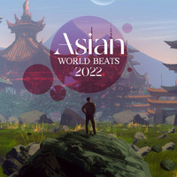 Groove Chill Out Players - Asian World Beats 2022
