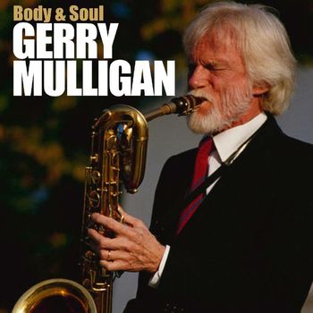Gerry Mulligan - Body And Soul (Live (Remastered))